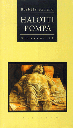 Halotti pompa - Szekvenciák