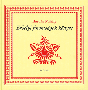 Erdélyi finomságok könyve