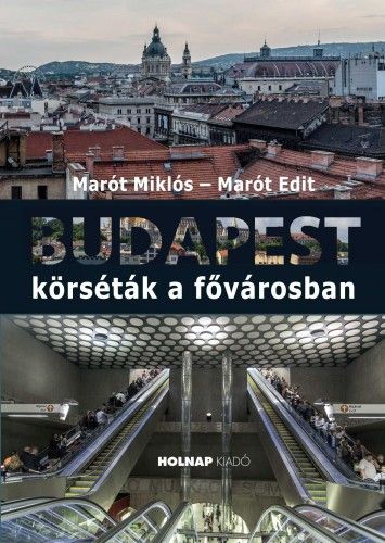 Budapest - Körséták a fővárosban