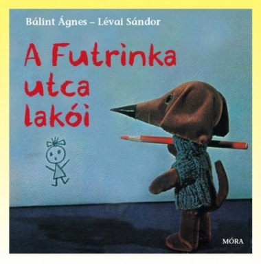 A Futrinka utca lakói