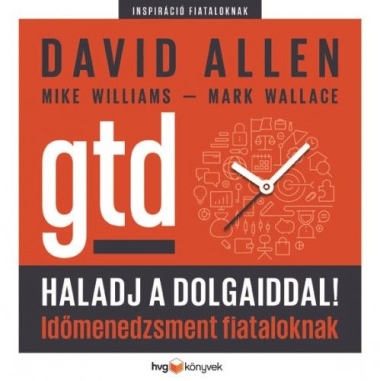 Haladj a dolgaiddal! - GTD