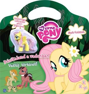 My Little Pony - Pónikaland a vadonban