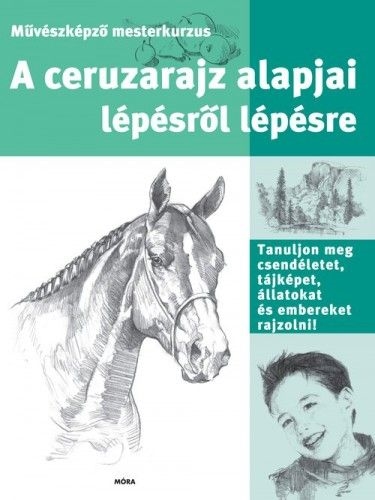 A ceruzarajz alapjai lépésről lépésre