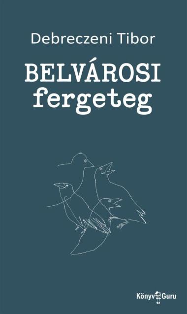 Belvárosi fergeteg