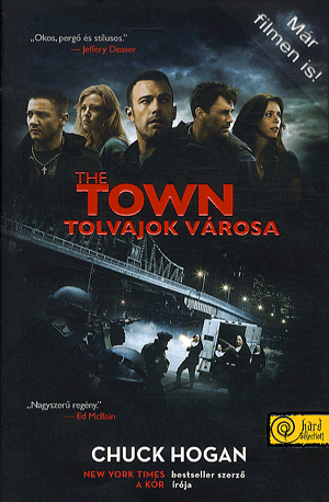 The town - a tolvajok városa