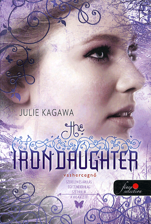 The Iron Daughter - Vashercegnő - kemény kötés