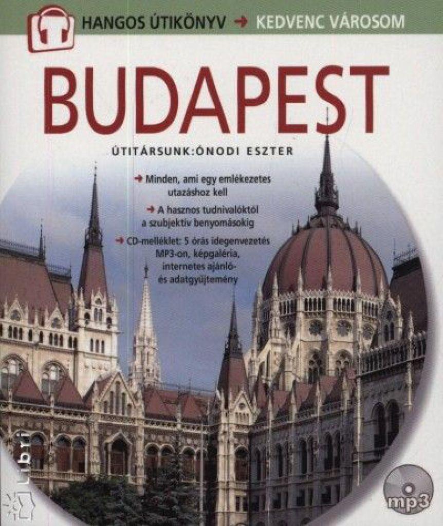Budapest hangos útikönyv - Kedvenc városom (magyar)