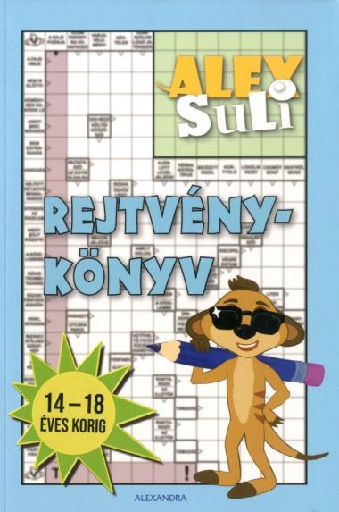 Alex Suli rejtvénykönyv - Gyerekeknek (14-18 éves korig)