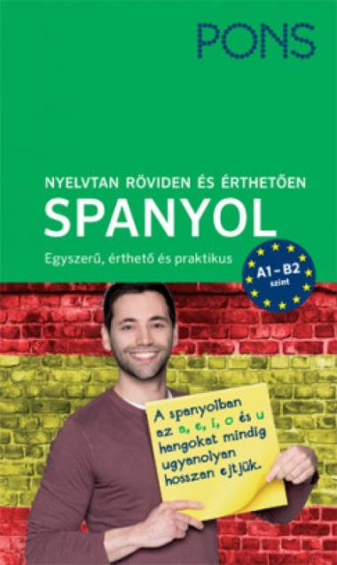 PONS Nyelvtan röviden és érthetően - Spanyol - A1-B2 szint