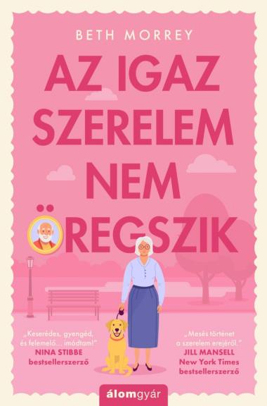 Az igaz szerelem nem öregszik