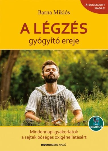 A légzés gyógyító ereje