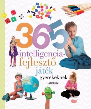 365 intelligenciafejlesztő játék gyerekeknek