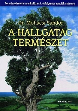 A hallgatag természet