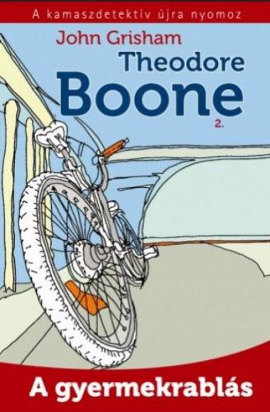 Theodore Boone 2 - A gyermekrablás