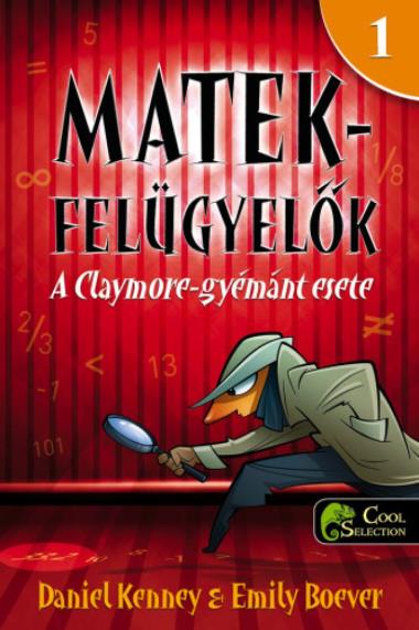 A Claymore-gyémánt esete - Mateknyomozók 1.