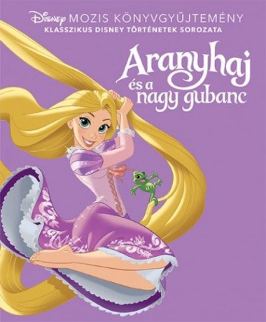 Disney klasszikusok - Aranyhaj és a nagy gubanc