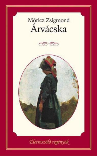 Árvácska - Életreszóló regények 25.