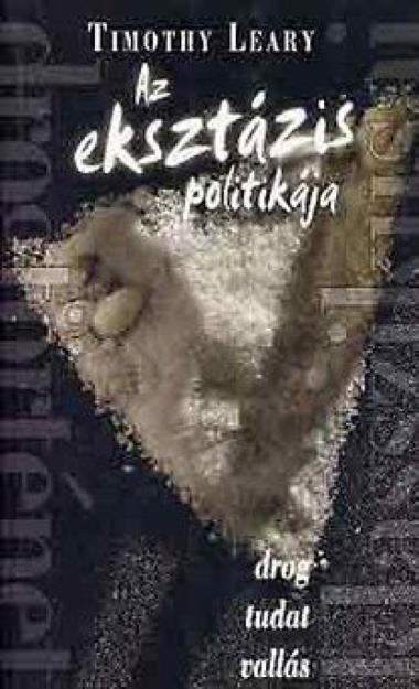 Az eksztázis politikája