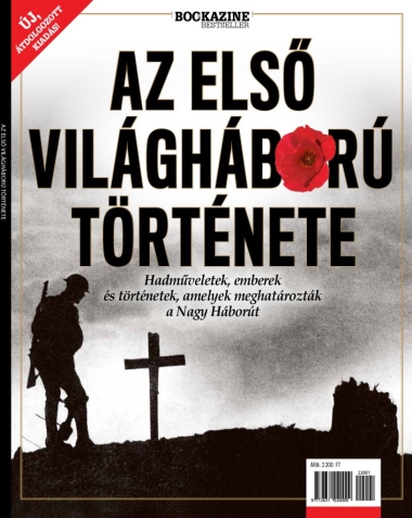 Az első Világháború története (új, átdolgozott kiadás)