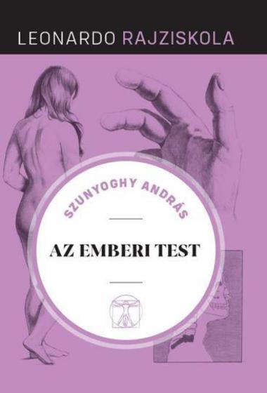Az emberi test - Leonardo Rajziskola