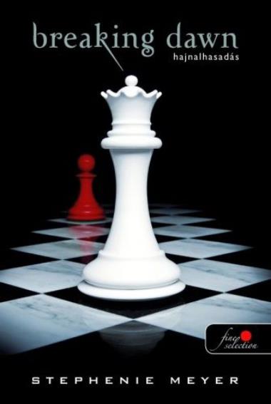 Breaking Dawn - Hajnalhasadás