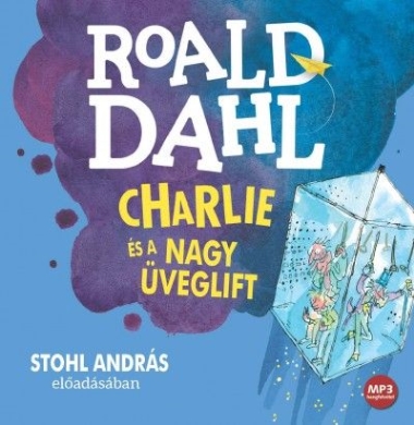 Charlie és a nagy üveglift - Hangoskönyv