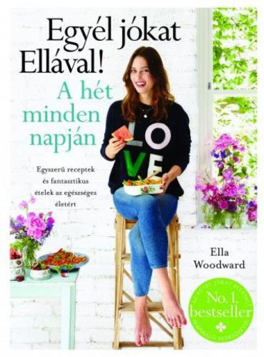 Egyél jókat Ellával! A hét minden napján