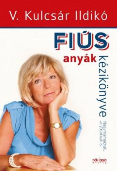 Fiús anyák kézikönyve - Lányos apák kézikönyve