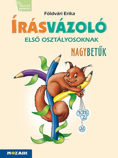 Írásvázoló 1. osztályosoknak (MS-1652V) ? Nagybetűk