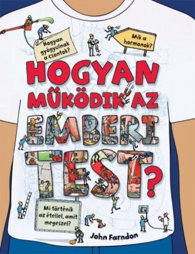 Hogyan működik ez emberi test?