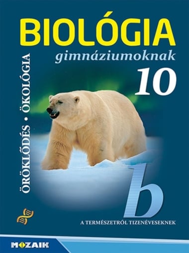 Biológia gimnáziumoknak 10. osztály