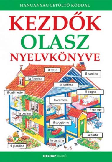 Kezdők olasz nyelvkönyve - Hanganyag letöltő kóddal
