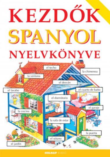 Kezdők spanyol nyelvkönyve.