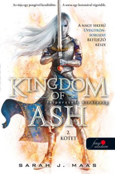 Kingdom of Ash - Felperzselt királyság második kötet - special edition - Üvegtrón 7.
