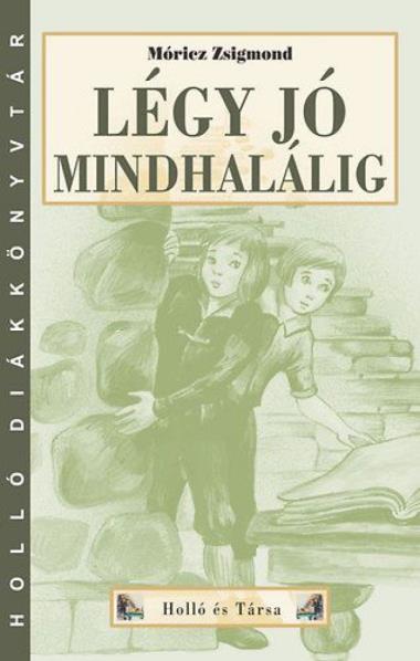Légy jó mindhalálig