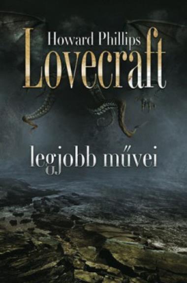 Howard Phillips Lovecraft legjobb művei