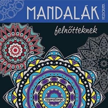 Mandalák felnőtteknek - Kezdőknek