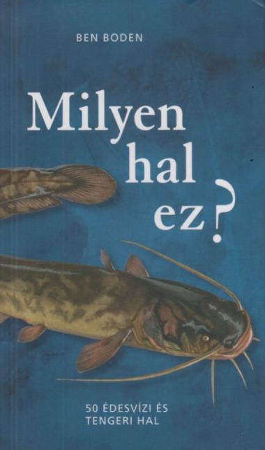 Milyen hal ez?