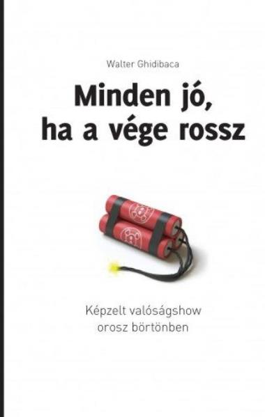 Minden jó, ha a vége rossz