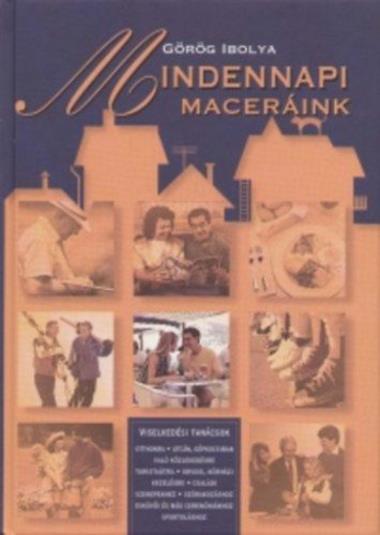 Mindennapi maceráink