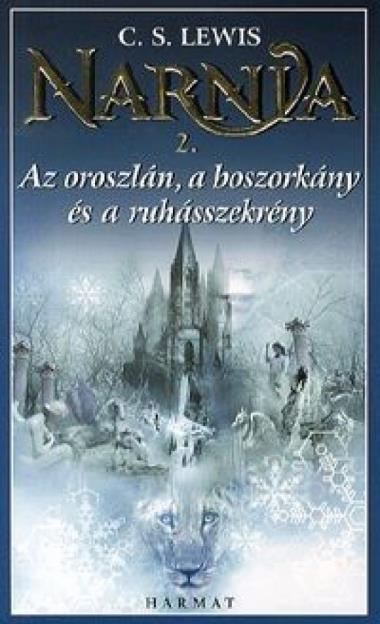 Az oroszlán, a boszorkány és a ruhásszekrény Narnia krónikái 2.