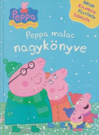 Peppa, egy kismalac kalandjai - Peppa malac nagykönyve