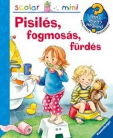 Pisilés, fogmosás, fürdés