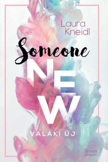 Someone New – Valaki új