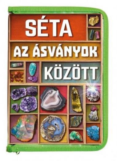 Séta az ásványok között