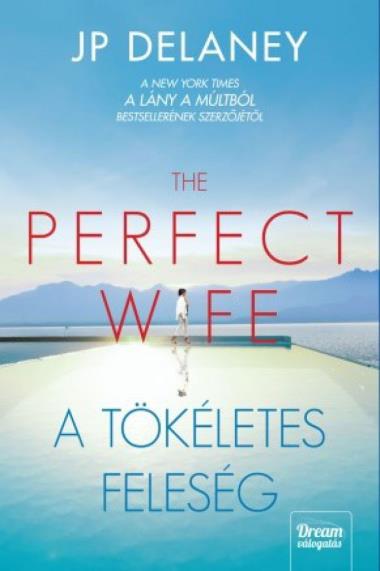 The Perfect Wife – A tökéletes feleség