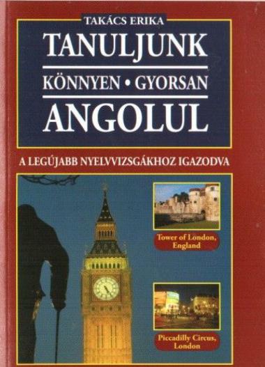 Tanuljunk könnyen, gyorsan angolul