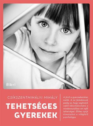 Tehetséges gyerekek - Flow az iskolában