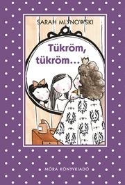 Tükröm, tükröm...