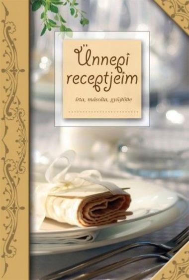 Ünnepi receptjeim